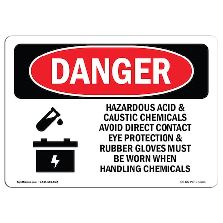 Signmission OSHA Danger, Acid Caustic Eye Rubber Gloves Chemicals, 14in X 10in Decal, 14" W, 10" H, Landscape OS-DS-D-1014-L-1304